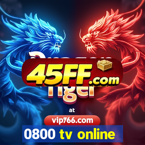 0800 tv online